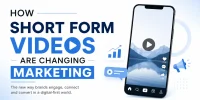 short form videos are changing marketing